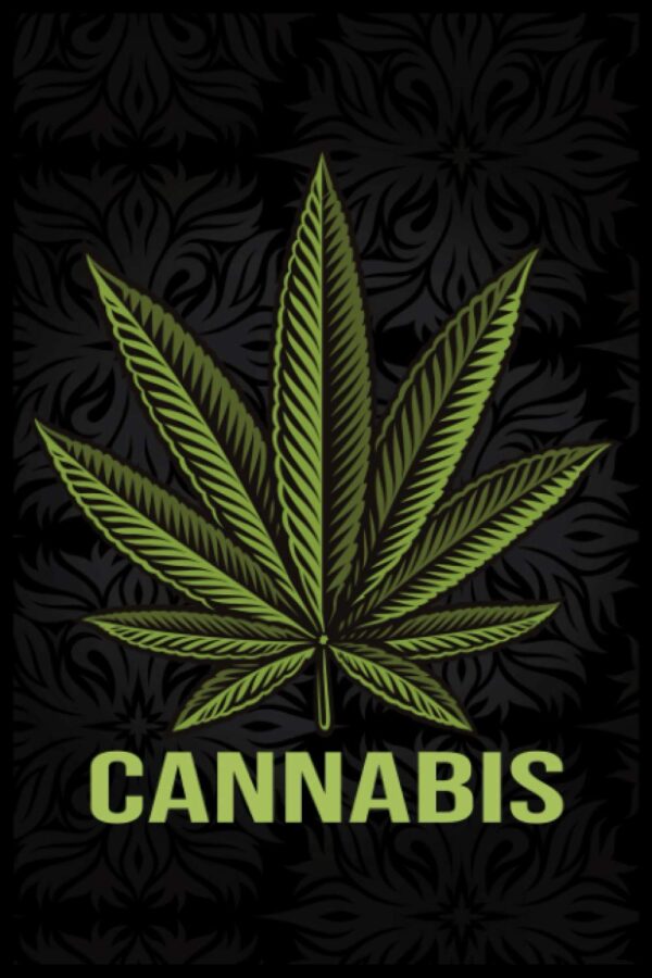 Cannabis: Perfect Writing Notebook For Cannabis Lover, Stoner Lined Notebook Gifts, Best Journal Gifts Idea For Marijuana Lovers 110 Pages Size 6 x 9 Inch